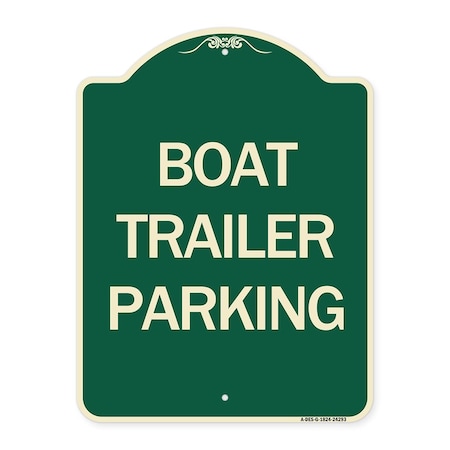 Signmission Boat Trailer Parking Heavy-Gauge Aluminum Architectural Sign, 24" x 18", G-1824-24293 A-DES-G-1824-24293